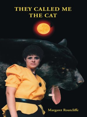 cover image of They Called Me The Cat